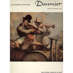 Robert Rey - Daumier le grands peintres